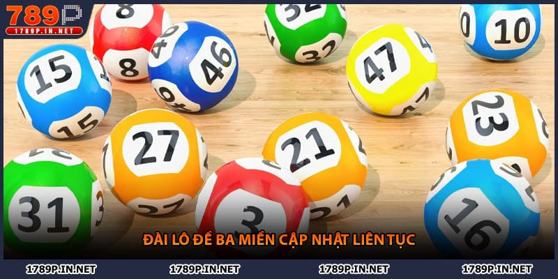 Đài lô đề ba miền cập nhật liên tục