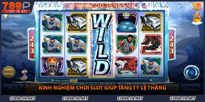 Kinh nghiệm chơi slot giúp tăng tỷ lệ thắng